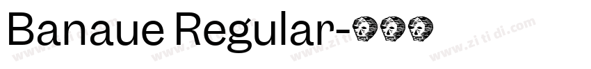 Banaue Regular字体转换